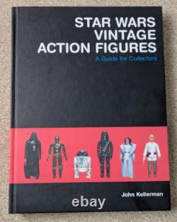 Star Wars Vintage Action Figures A Guide for Collectors by John Kellerman RARE